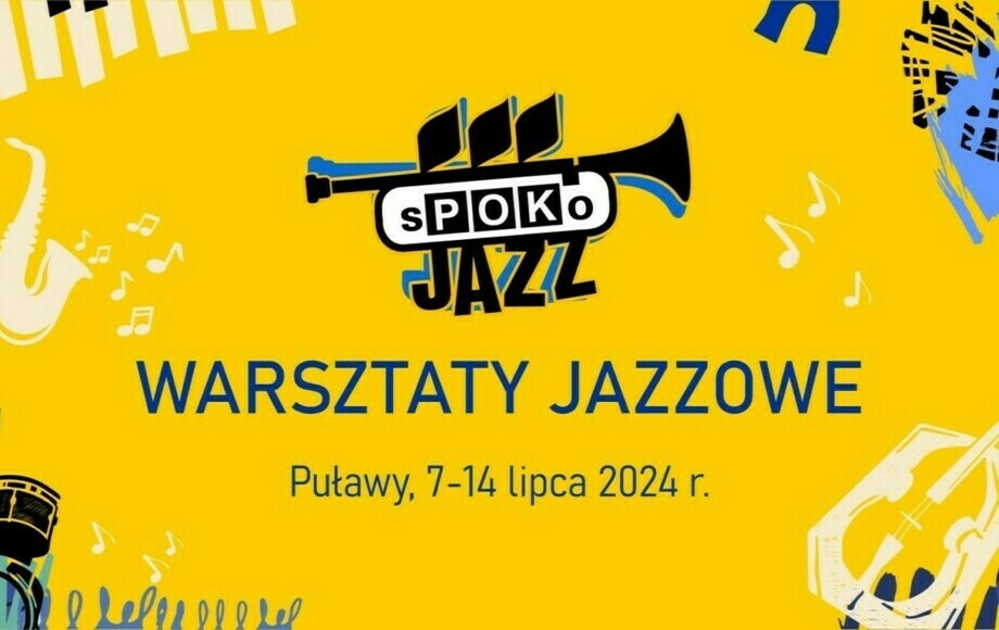 Zdjęcie do Warsztaty Jazzowe sPOKo Jazz Puławy 2024 - zapisy