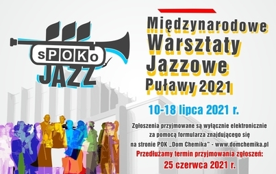 Zdjęcie do Zapisy na Międzynarodowe Warsztaty Jazzowe Puławy 2021