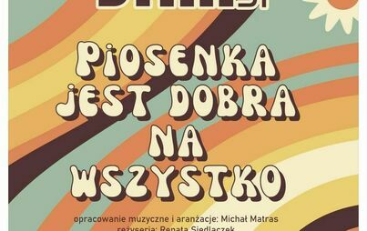 Zdjęcie do IX Puławska Senioriada - &bdquo;Piosenka jest dobra na wszystko&rdquo; Koncert Zespołu STARsi