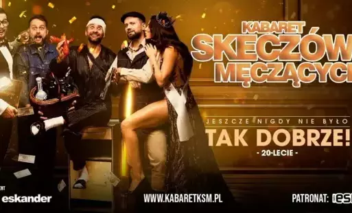 Zdjęcie do Kabaret Skecz&oacute;w Męczących "Jeszcze nigdy nie było tak dobrze!"