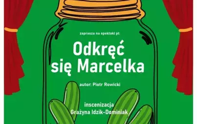 plakat spektaklu Odkręć się Marcelka