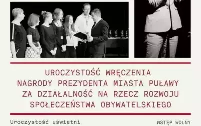 Zdjęcie do Uroczystość Wręczenia Nagrody Prezydenta Miasta Puławy za działalność na rzecz rozwoju społeczeństwa obywatelskiego