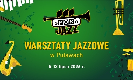 Zdjęcie do Koncerty towarzyszące Warsztatom Jazzowym Puławy 2026