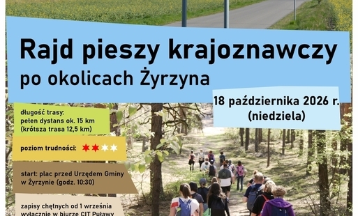 Zdjęcie do Rajd pieszy po okolicach Żyrzyna
