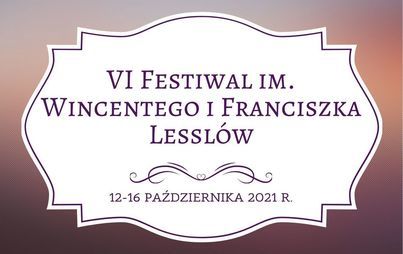Zdjęcie do VI Festiwal im. Wincentego i Franciszka Lessl&oacute;w - W muzycznym saloniku