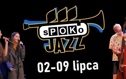 Zdjęcie do Wydłużamy zapisy na Międzynarodowe Warsztaty Jazzowe sPOKoJAZZ Puławy 2023 