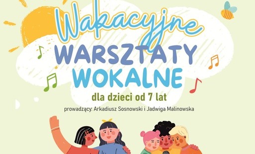 Zdjęcie do Wakacyjne Warsztaty Wokalne