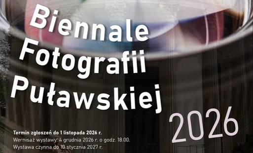 Zdjęcie do Biennale Fotografii Puławskiej 2026